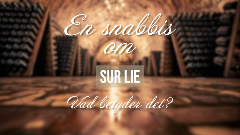 Sur lie, vad betyder det?